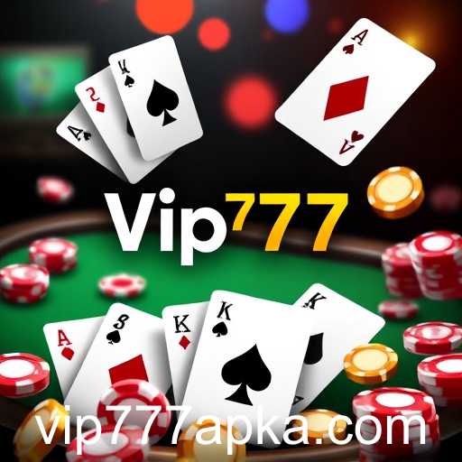 Vip777 APK
